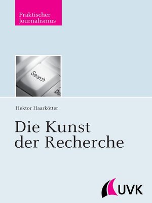 cover image of Die Kunst der Recherche